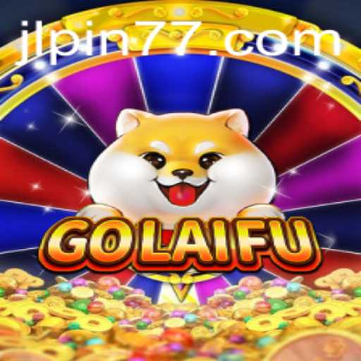 Discover the Exciting World of GoLaiFu with PIN77